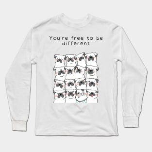 You Are Free To Be Different Long Sleeve T-Shirt